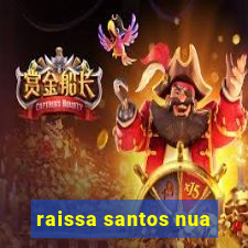 raissa santos nua